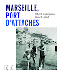 Marseille, port d'attaches